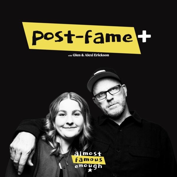 Almost Famous Enough music podcast cover for POST-FAME PLUS, bonus series, featuring hosts Glen Erickson and Alexi Erickson