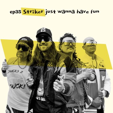 Almost Famous Enough music podcast ep35 Striker March 5 cover art