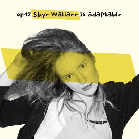 Almost Famous Enough music podcast ep47 Skye Wallace June 11 cover art