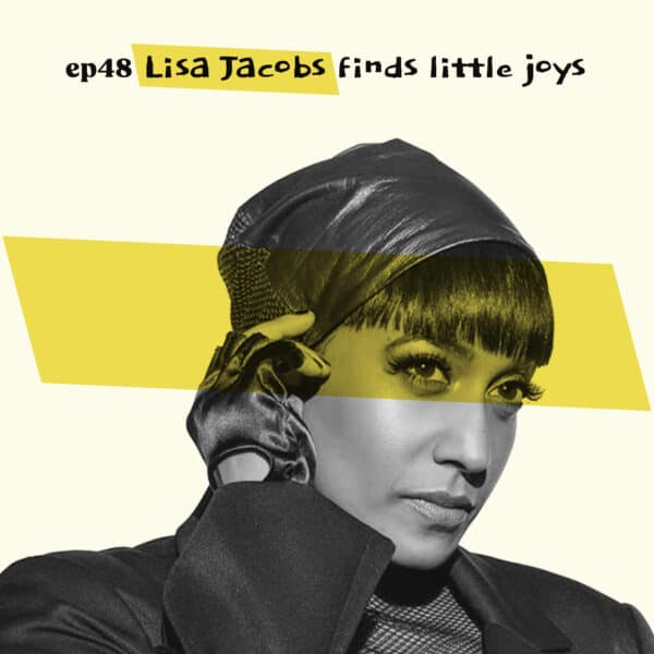 Almost Famous Enough music podcast ep48 Lisa Jacobs June 18 cover art