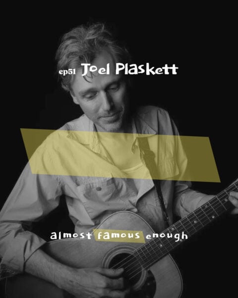 Almost Famous Enough music podcast ep51 Joel Plaskett October 15 social art