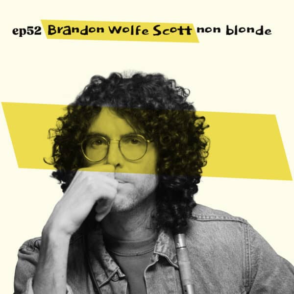 Almost Famous Enough music podcast ep52 Brandon Wolfe Scott October 22 cover art